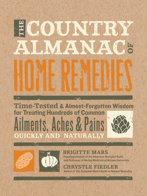 Title details for The Country Almanac of Home Remedies by Brigitte Mars - Available